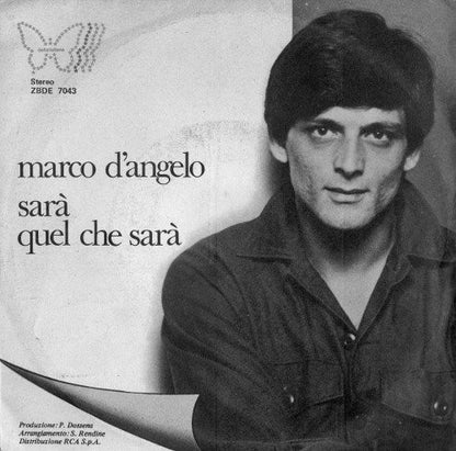 Marco D'Angelo – Sarà Quel Che Sarà (7", Italy - 1978)