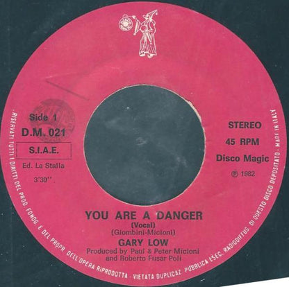 Gary Low – You Are A Danger (7", Italy - 1982)