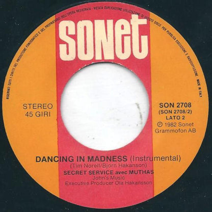 Secret Service – Dancing In Madness (7", Italy - 1982)