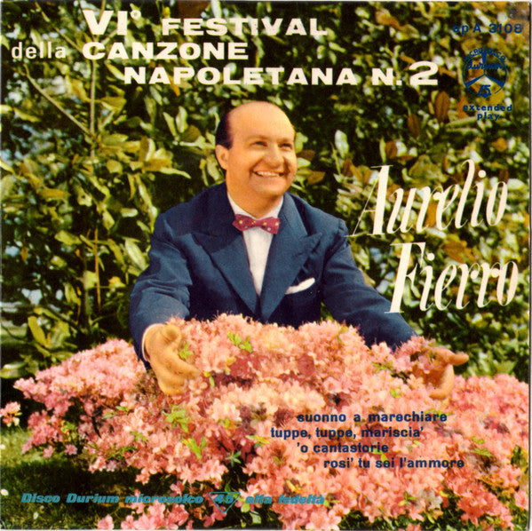 Aurelio Fierro – VI° Festival Della Canzone Napoletana N. 2 (7", Italy - 1958)