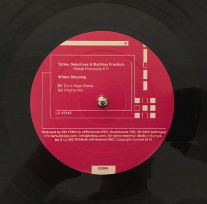 Tattoo Detectives, Matthias Friedrich – Global Friendship E.P. (12", Switzerland - 2013)