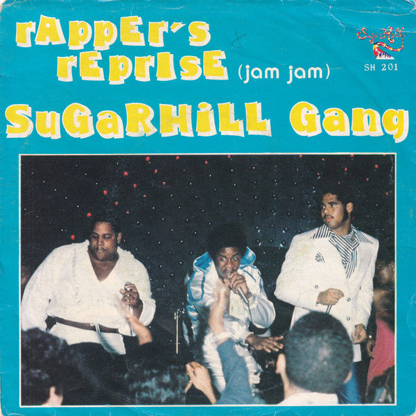 Sugarhill Gang – Rapper's Reprise (Jam-Jam) (7", Italy - 1980)