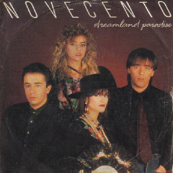 Novecento – Dreamland Paradise (7", Italy - 1986)