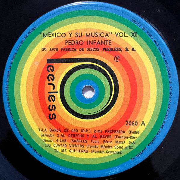 Pedro Infante – Mexico Y Su Musica  Vol. XI (LP, Compilation, Mexico - 1978)