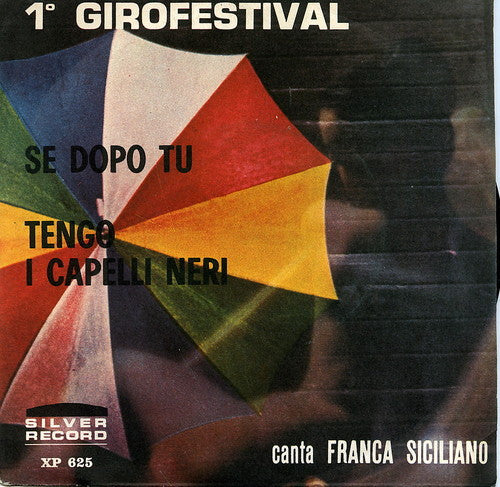 Franca Siciliano – Se Dopo Tu / Tengo I Capelli Neri (7", Italy - 1966)