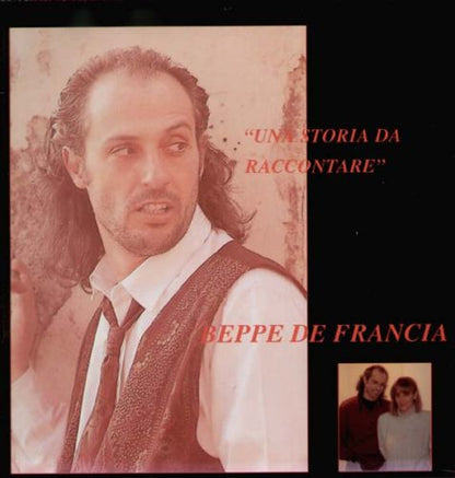Beppe Di Francia – Una Storia Da Raccontare (LP, Album, Italy - 1990)