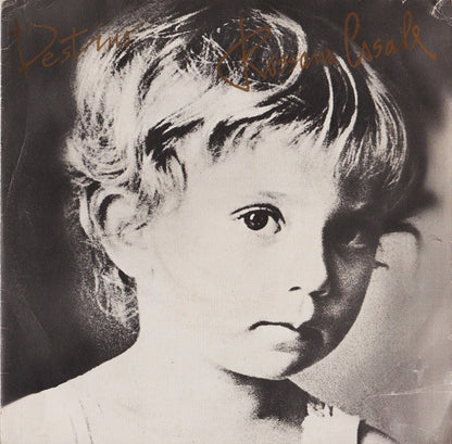 Rossana Casale – Destino  (7", Italy - 1987)