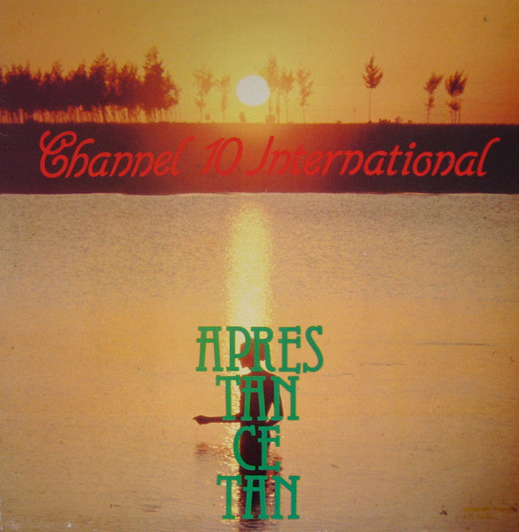 Channel 10 – Apres Tan Ce Tan (LP, Album, US - 1985)