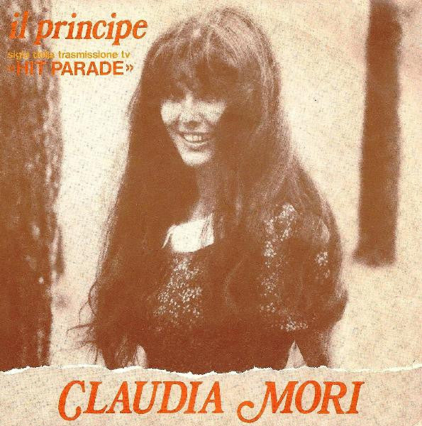 Claudia Mori – Il Principe (7", Italy - 1983)