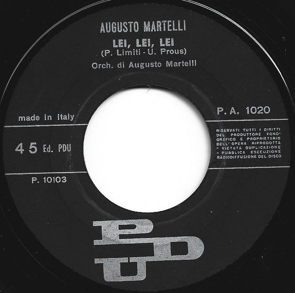 Augusto Martelli – Le Donne / Lei, Lei, Lei (7", Italy - 1969)