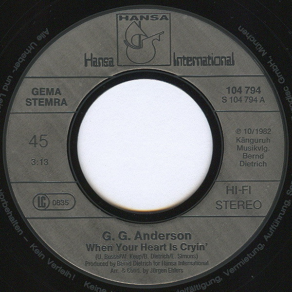 G.G. Anderson – When Your Heart Is Cryin' (7", Germany - 1982)