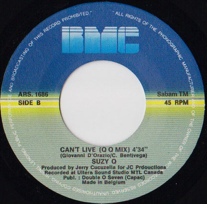 Suzy Q – Can't Live (7", Benelux - 1986)