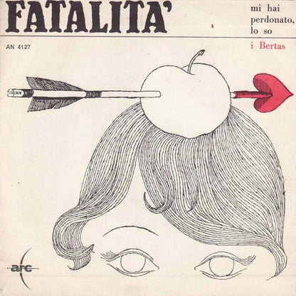I Bertas – Fatalità (7", Italy - 1967)