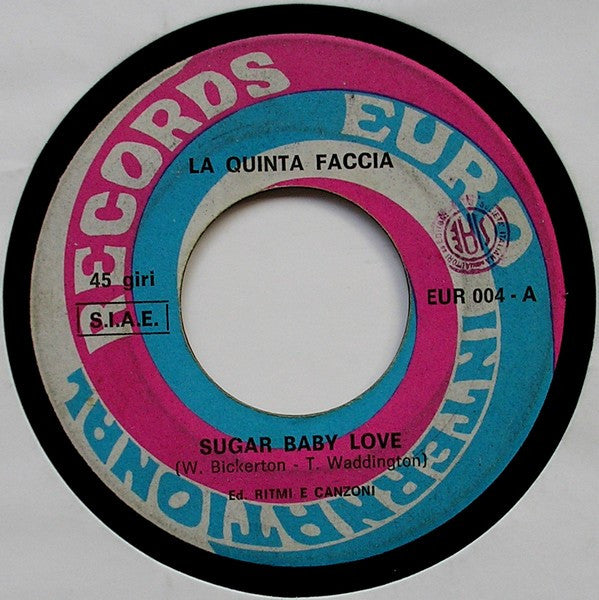 La Quinta Faccia – Sugar Baby Love (7", Italy - 1974)