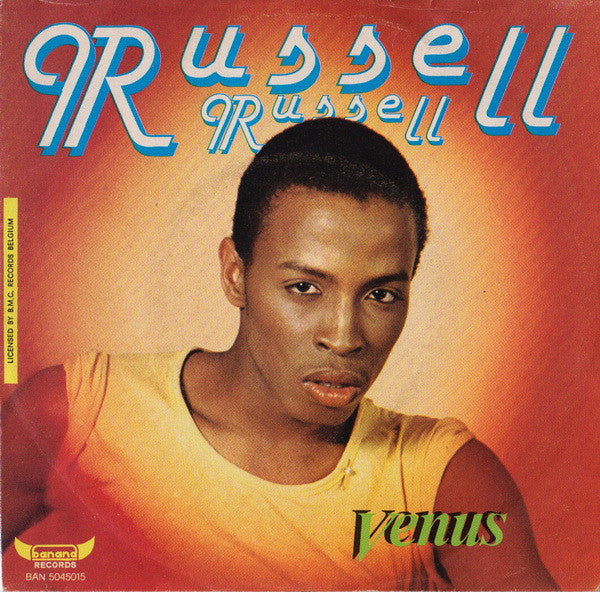 Russell Russell – Venus (7", Belgium - 1981)