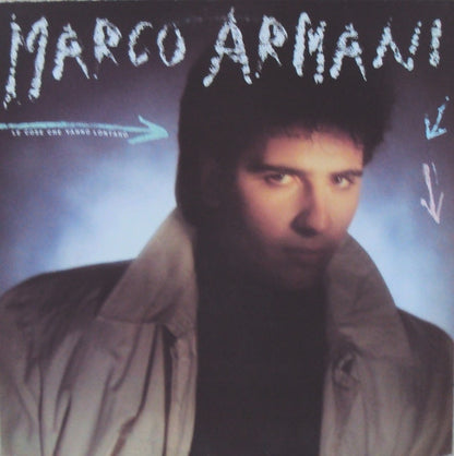 Marco Armani – Le Cose Che Vanno Lontano (LP, Album, Italy - 1985)