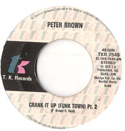 Peter Brown (2) – Crank It Up (7", Italy - 1979)