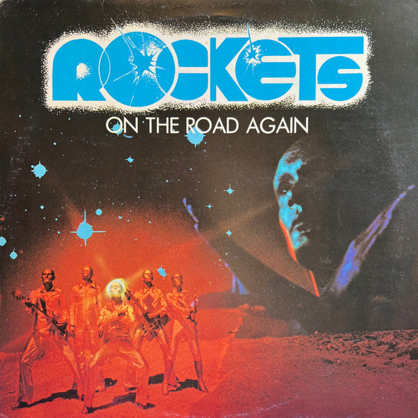 Rockets – On The Road Again (LP, Album, Italy - 1978)