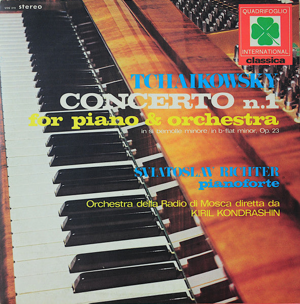 Pyotr Ilyich Tchaikovsky, Sviatoslav Richter, Большой Симфонический Оркестр Всесоюзного Радио, Kiril Kondrashin – Concerto N.1 For Piano & Orchestra In Si Bemolle Minore = In B-Flat Minor, Op. 23 (LP, Italy - 1973)