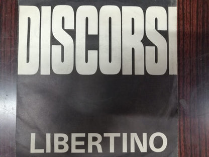 Libertino – Discorsi (7", Italy - 1988)