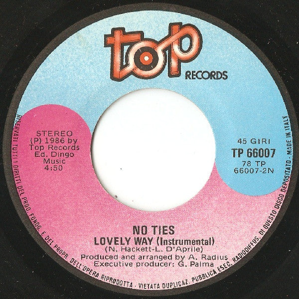 No Ties – Lovely Way (7", Italy - 1986)