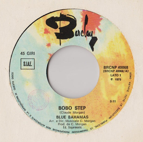 Blue Bahamas – Bobo Step (7", Italy - 1975)