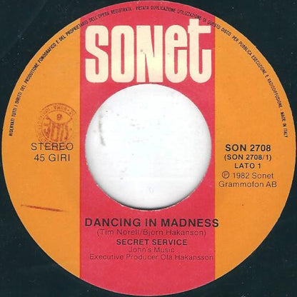 Secret Service – Dancing In Madness (7", Italy - 1982)