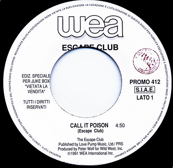 The Escape Club, R.E.M. – Call It Poison / Losing My Religion (7", Italy - 1991)