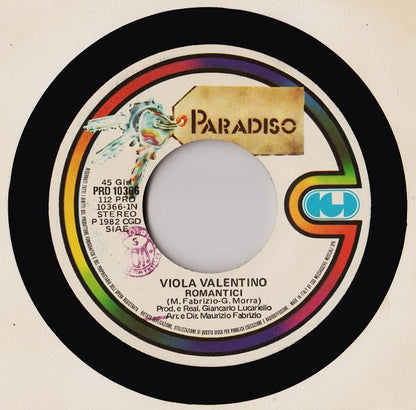 Viola Valentino – Romantici (7", Italy - 1982)