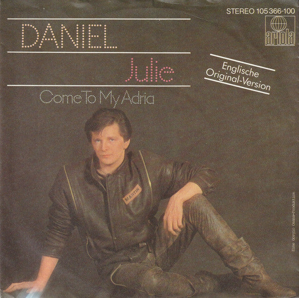 Daniel (8) – Julie (7", Europe - 1983)