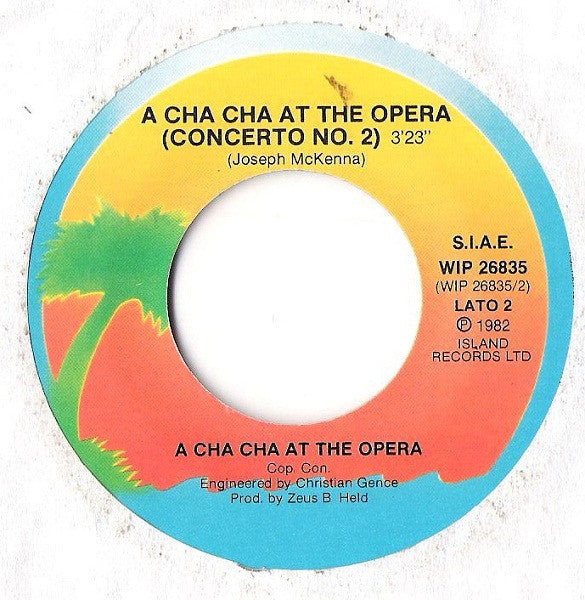 A Cha Cha At The Opera – A Cha Cha At The Opera (7", Italy - 1982)