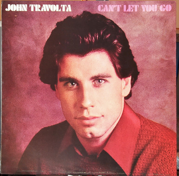 John Travolta – Can't Let You Go (LP, Album, Italy - 1978)