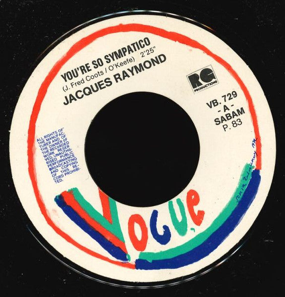 Jacques Raymond – You're So Sympatico (7", Belgium - 1983)