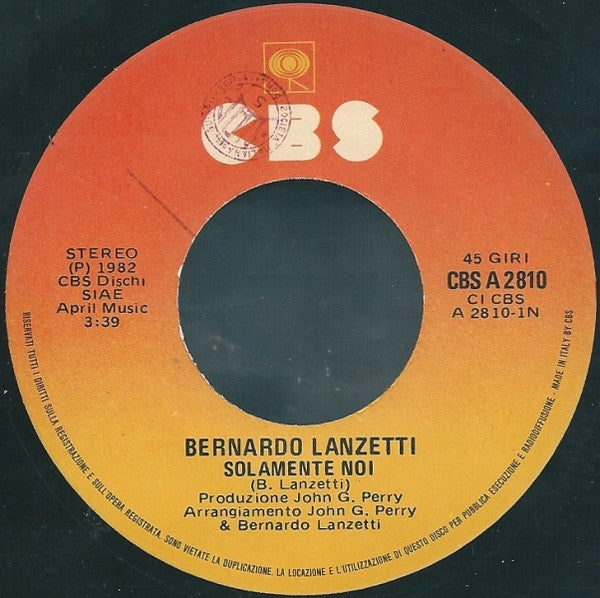Bernardo Lanzetti – Solamente Noi  (7", Italy - 1982)