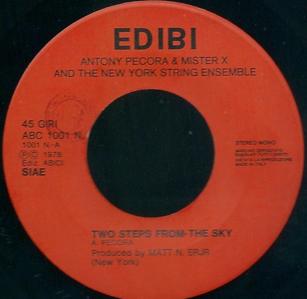 Anthony Pecora, Mister X (11), New York Strings – Two Steps From The Sky  (7", Italy - 1978)