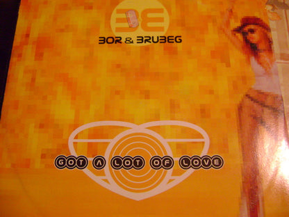 Bor & Brubeg – Got A Lot Of Love (12", Italy - 2001)