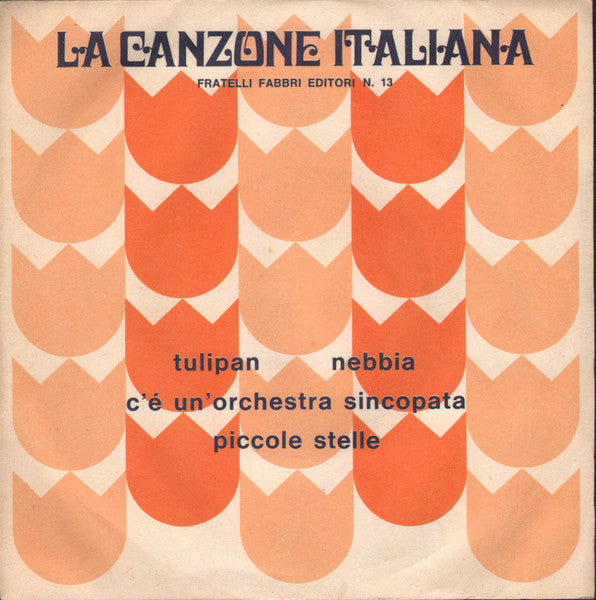 Various – La Canzone Italiana - N° 13 (7", Italy - 1970)