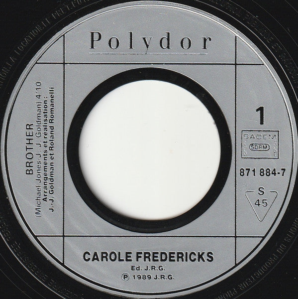 Carole Fredericks – Brother (7", France - 1989)