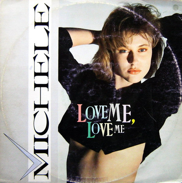Michele (3) – Love Me, Love Me (12", Italy - 1987)