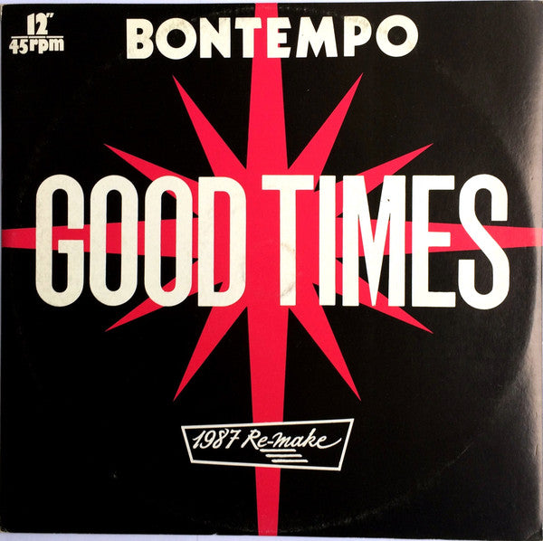 Bontempo – Good Times (1987 Re-make) (12", Netherlands - 1987)