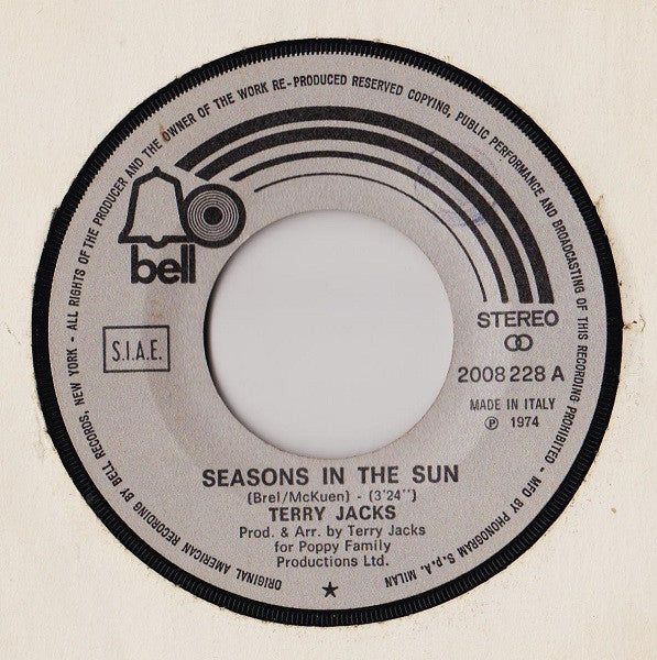 Terry Jacks – Seasons In The Sun / Put The Bone In (7", Italy - 1974)