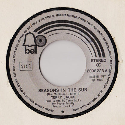 Terry Jacks – Seasons In The Sun / Put The Bone In (7", Italy - 1974)