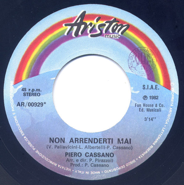 Piero Cassano – Non Arrenderti Mai (7", Italy - 1982)