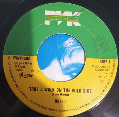 Duffo – Take A Walk On The Wild Side (7", Italy - 1981)
