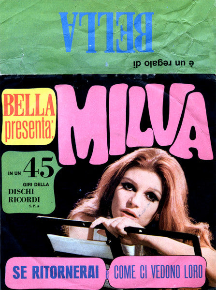 Milva – Se Ritornerai / Come Ci Vedono Loro (7", Italy - 1968)