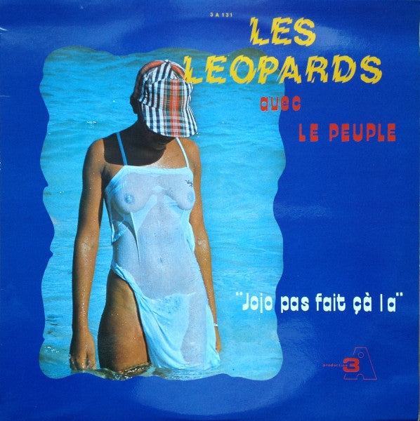 Les Leopards – Avec Le Peuple.. Jojo Pas Fait Çà La (LP, Album, France - 1977)