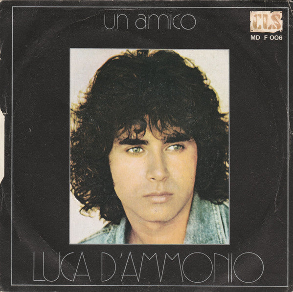Luca D'Ammonio – Prima Esperienza (7", Italy - 1978)