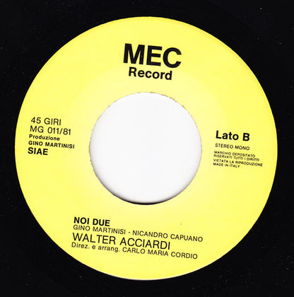 Walter Acciardi – In The Dark (7", Italy - 1981)