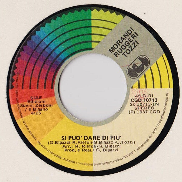 Gianni Morandi, Enrico Ruggeri, Umberto Tozzi – Si Può Dare Di Più (7", Italy - 1987)