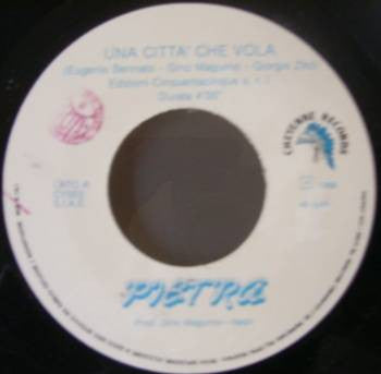 Pietra Montecorvino – Una Città Che Vola / Tutta Pe' Mme (7", Italy - 1988)